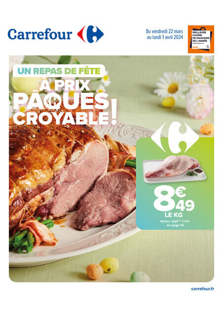 Carrefour Un Repas de Fête à Prix Pâques Croyable !