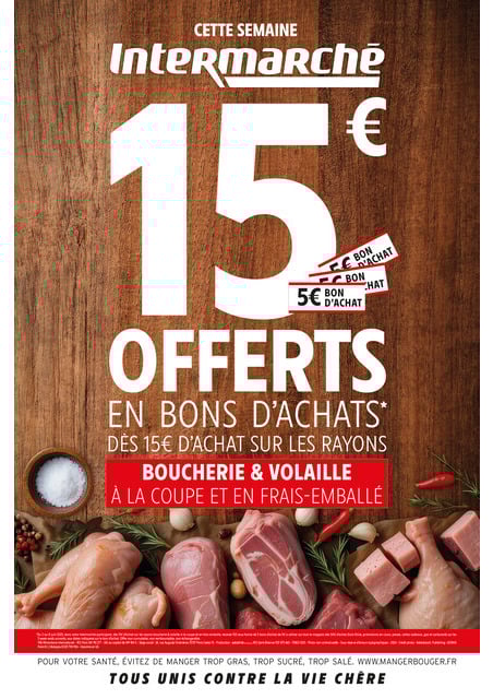 15€ offerts pour 15€ d’achat aux rayons boucherie & volaille