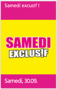 Samedi exclusif du 30/09/2023