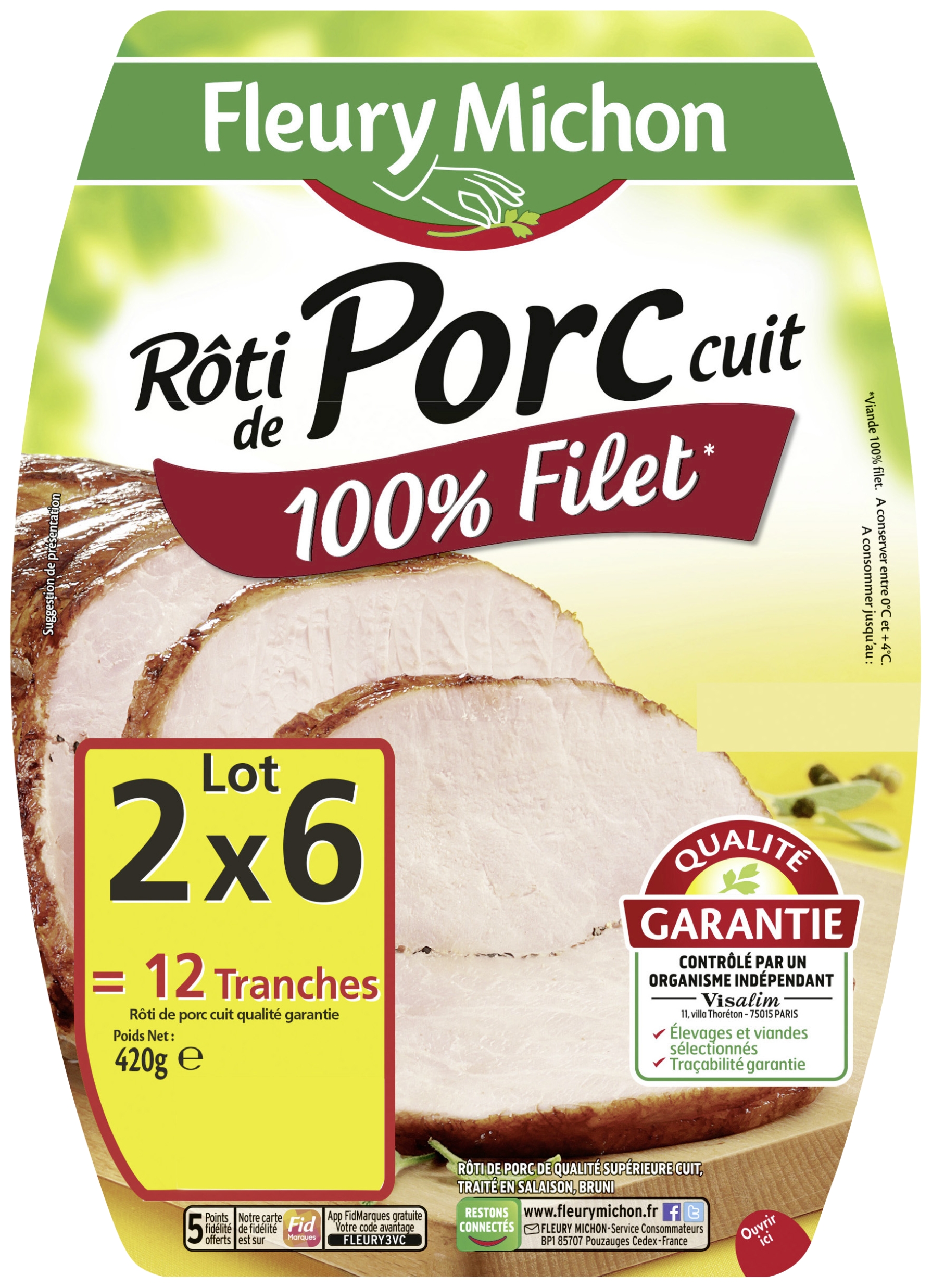 Rôti de porc cuit 100% filet Fleury Michon