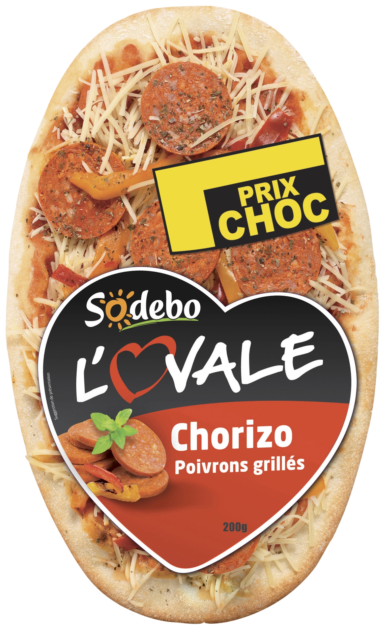 Pizza L'Ovale chorizo prix choc Sodebo
