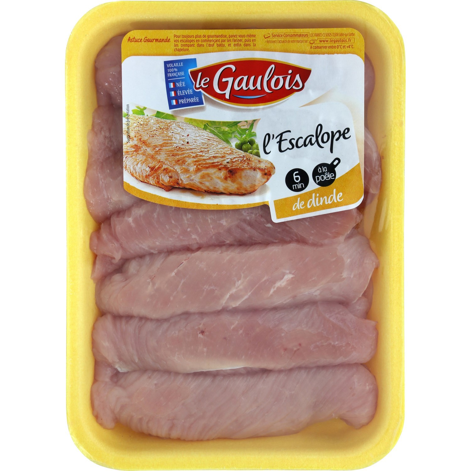 Escalopes de dinde  LE GAULOIS