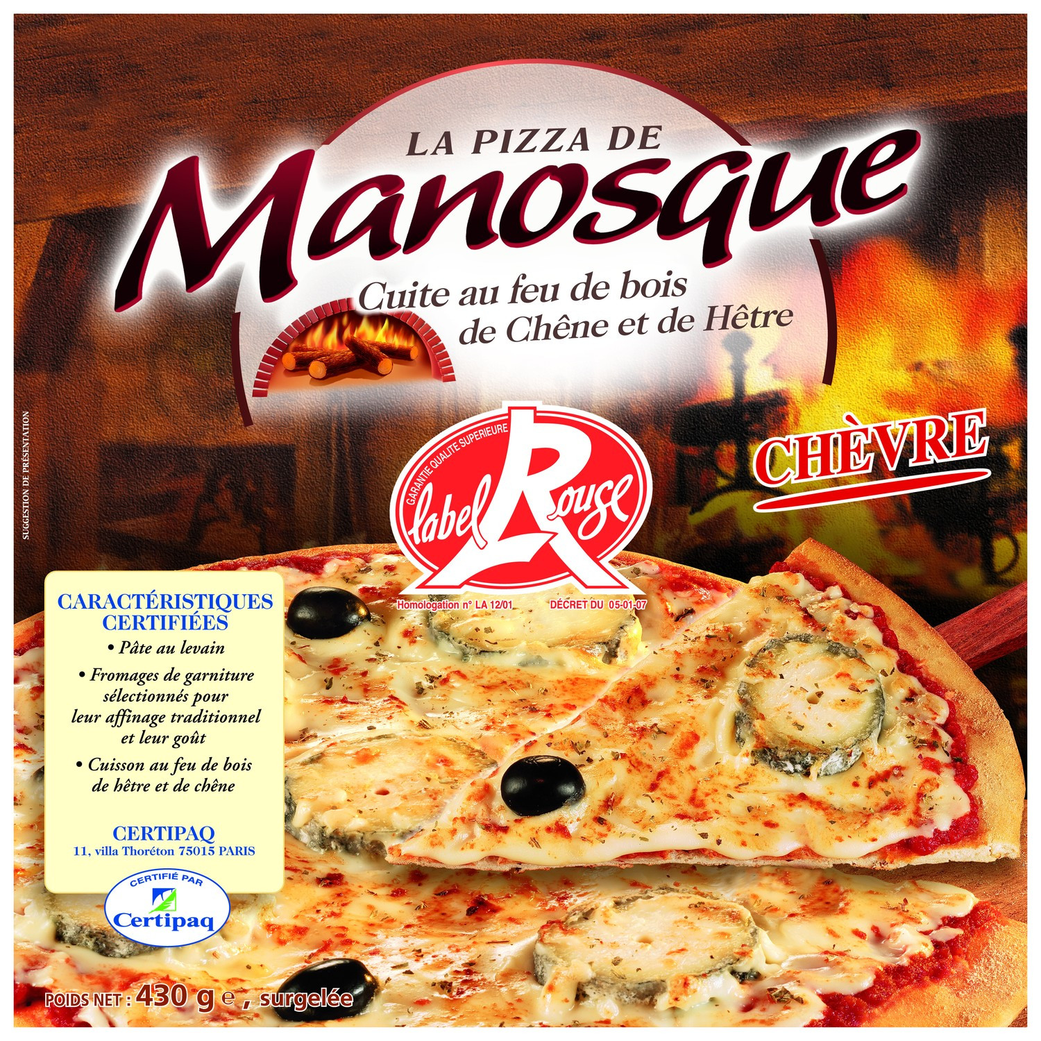 PIZZA MANOSQUE Pizza chèvre label rouge LA PIZZA DE MANOSQUE code EAN 3498424203454 