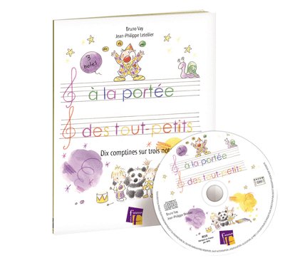 A la portée des tout-petits sur 3 notes + CD