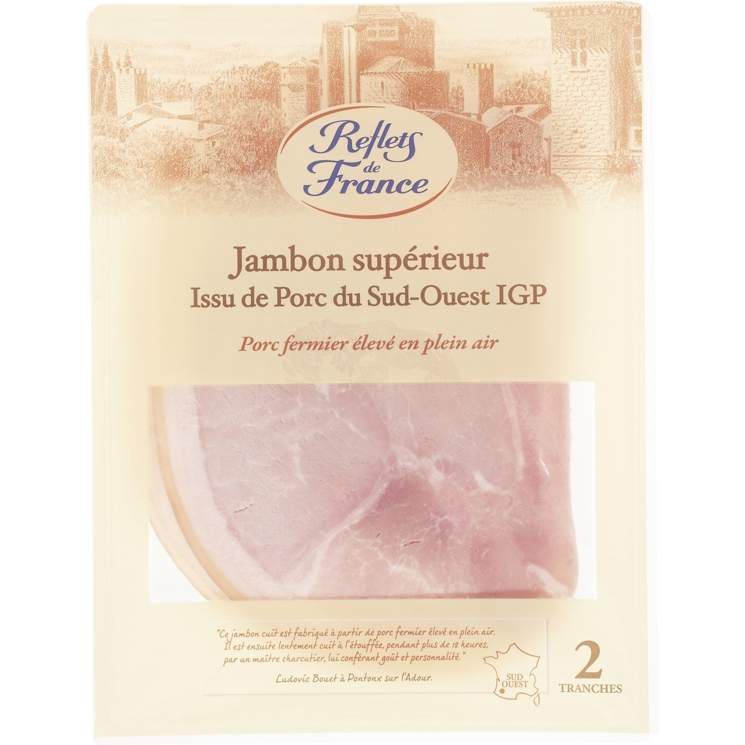 Jambon supérieur avec couenne REFLETS DE FRANCE