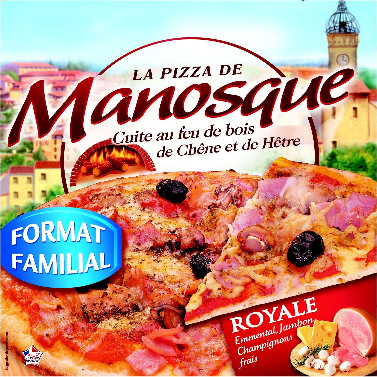 Pizza Royale LA PIZZA DE MANOSQUE