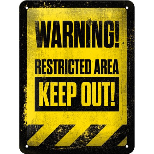 Plaque en metal - Warning - Restricted Area Kee...