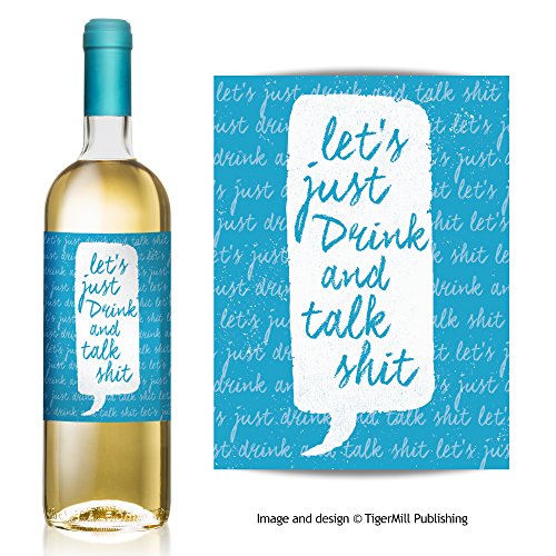 'Let's Just Boisson et Talk Shit' Lot de 2 vin ...