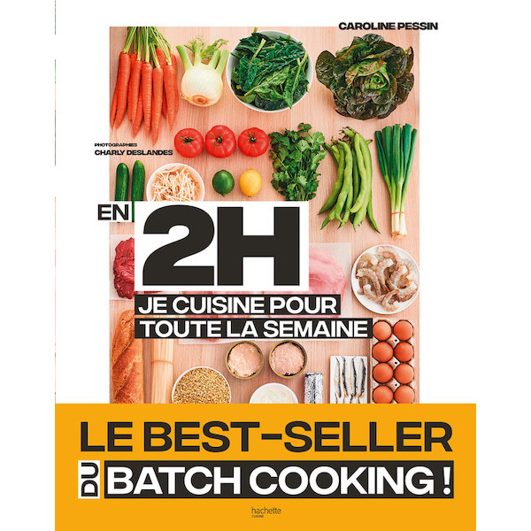  Livre "Batch cooking"
En 2h je cuisine pour toute la semaine code EAN 9782013350549 