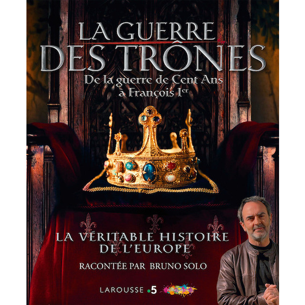 Livre "La guerre des trônes" 9782035977366 