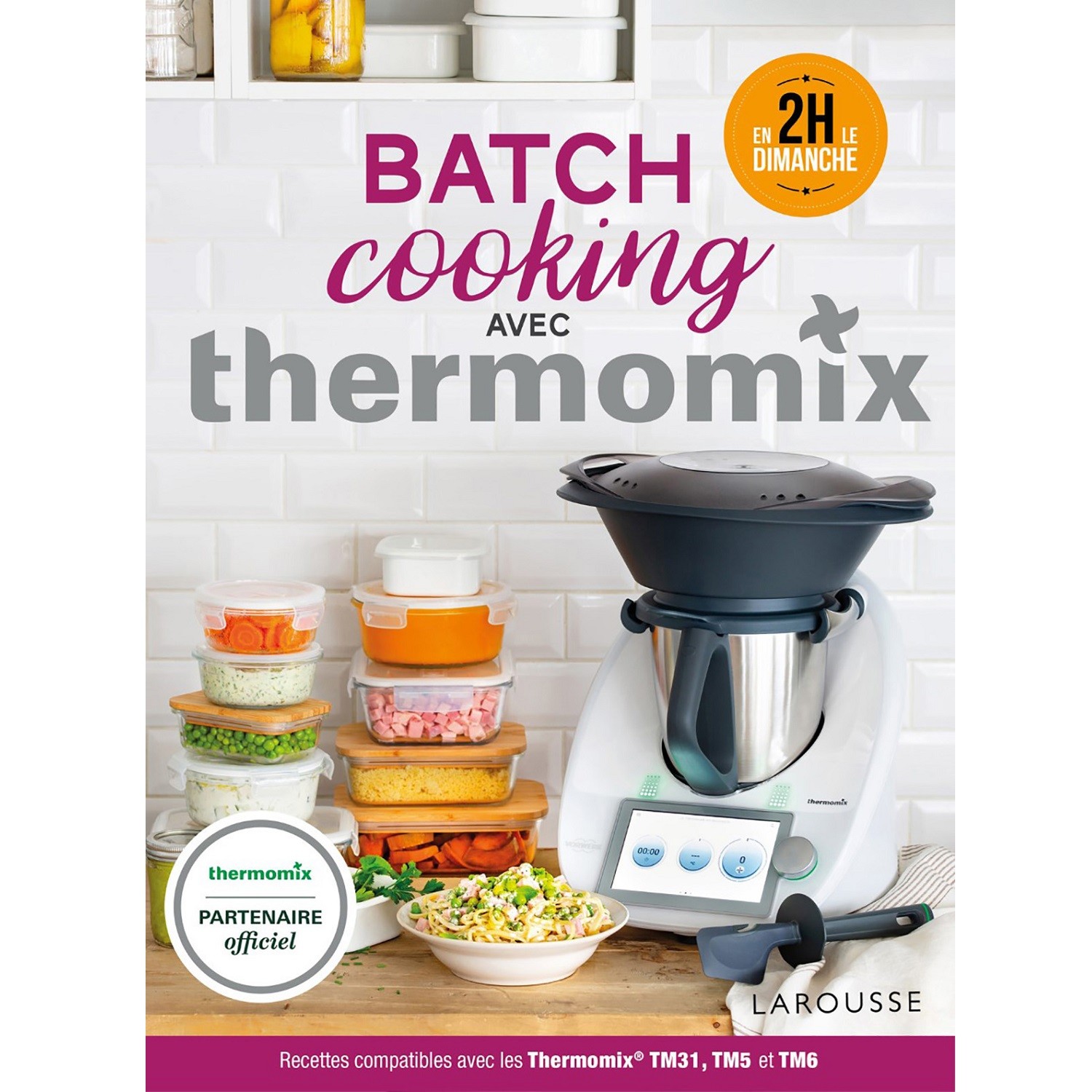 Livre de cuisine Batch Cooking avec Thermomix 