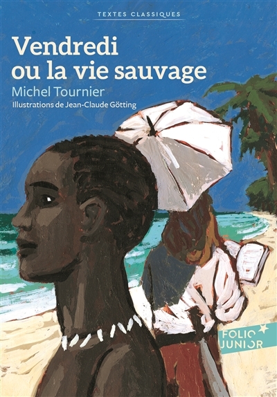VENDREDI OU LA VIE SAUVAGE GALLIMARD-JEUNESSE 9782070650644 