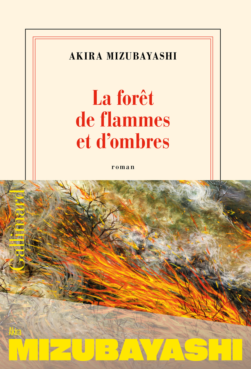 LA FORÊT DE FLAMMES ET D'OMBRES Akira Mizubayashi code EAN 9782073119223 