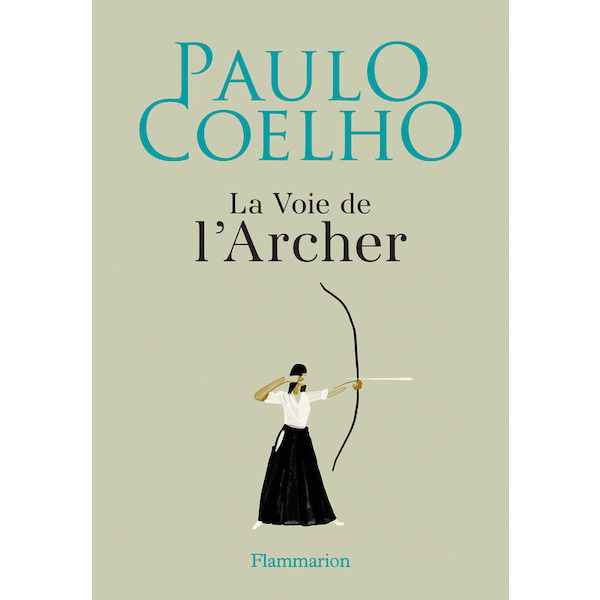 Livre: La voie de l'Archer 9782081494466 FLAMMARION