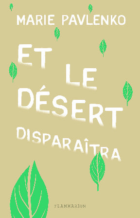 ET LE DÉSERT DISPARAÎTRA* 9782081495616 