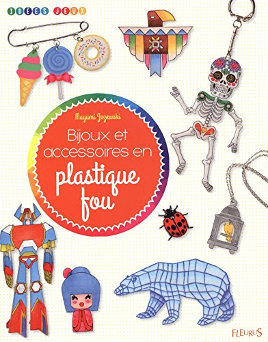 Fleurus Bijoux et accessoires en plastique fou code EAN 9782215149576 