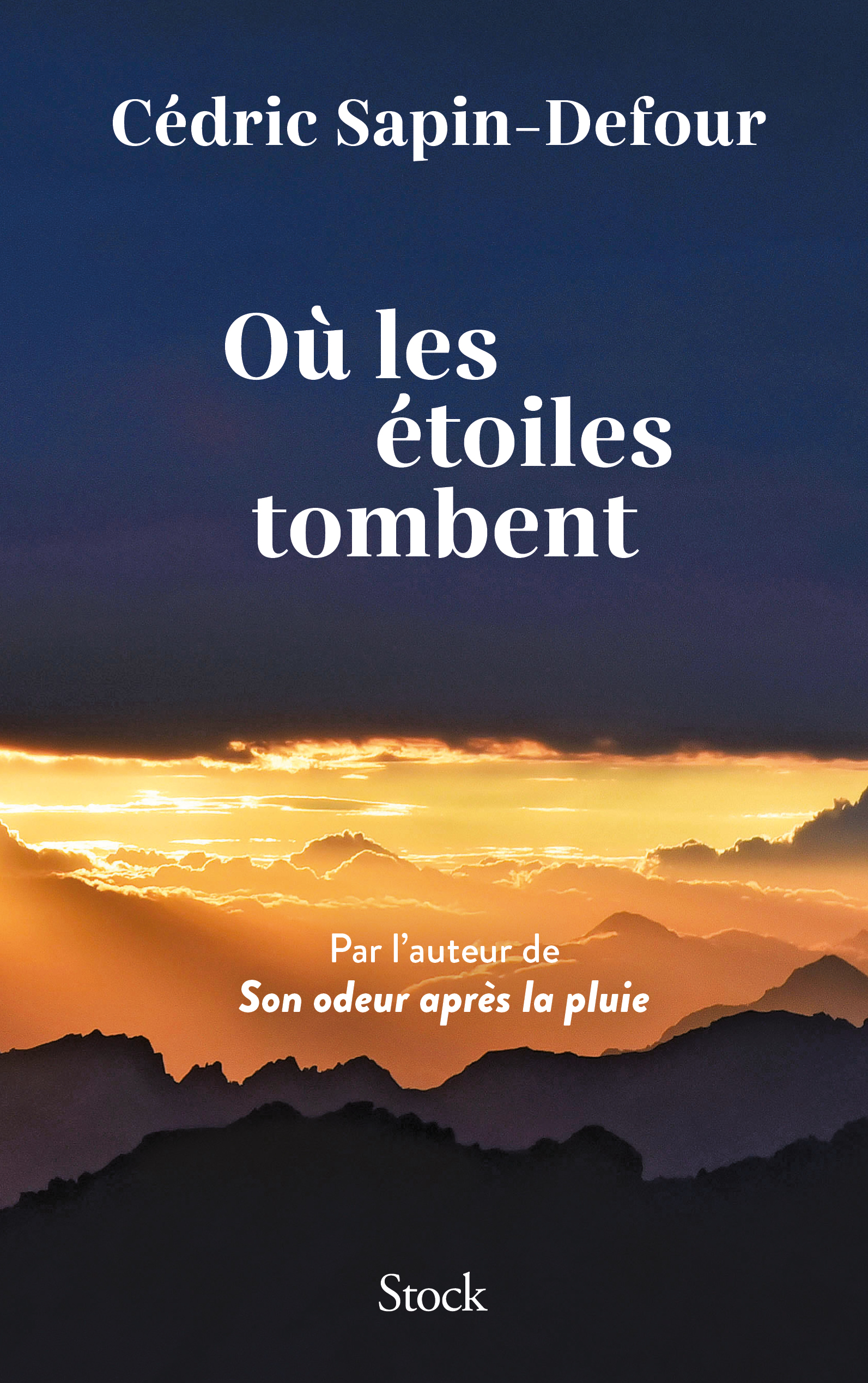 OÙ LES ÉTOILES TOMBENT Cédric Sapin-Defour code EAN 9782234097001 