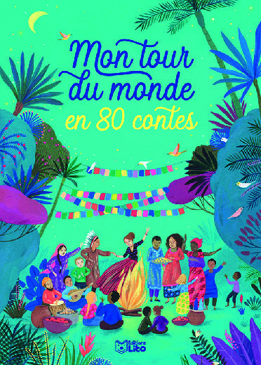 Mon tour du monde en 80 contes
