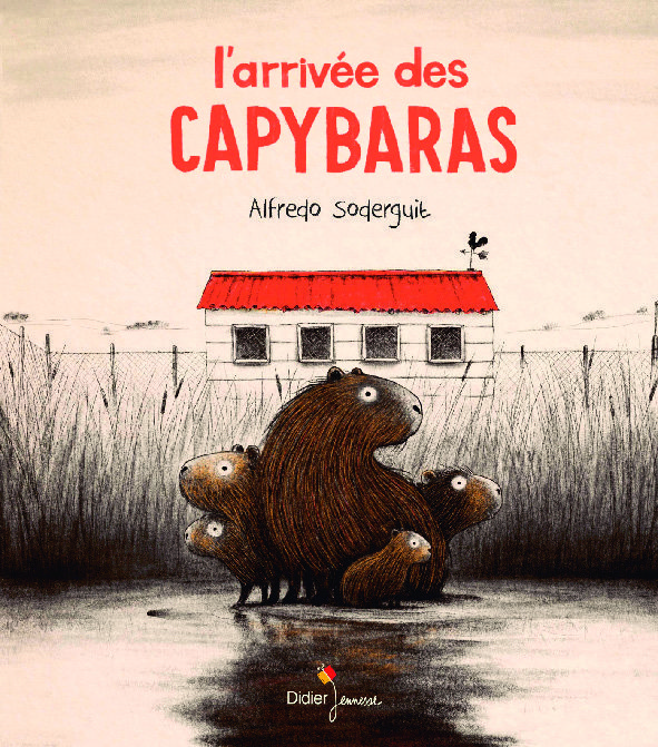  L’ARRIVÉE DES CAPYBARAS* code EAN 9782278097821 