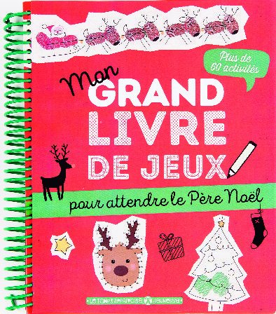  MON GRAND LIVRE DE JEUX POUR ATTENDRE LE PÈRE NOËL* code EAN 9782299004150 