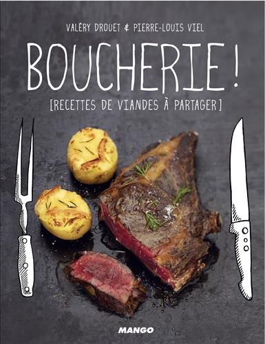 Boucherie ! Recettes de viande à partager