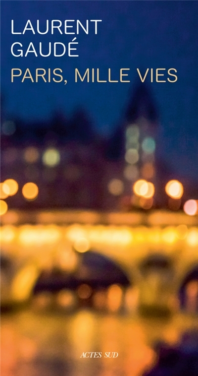  PARIS, MILLE VIES : RECIT ACTES SUD code EAN 9782330140830 