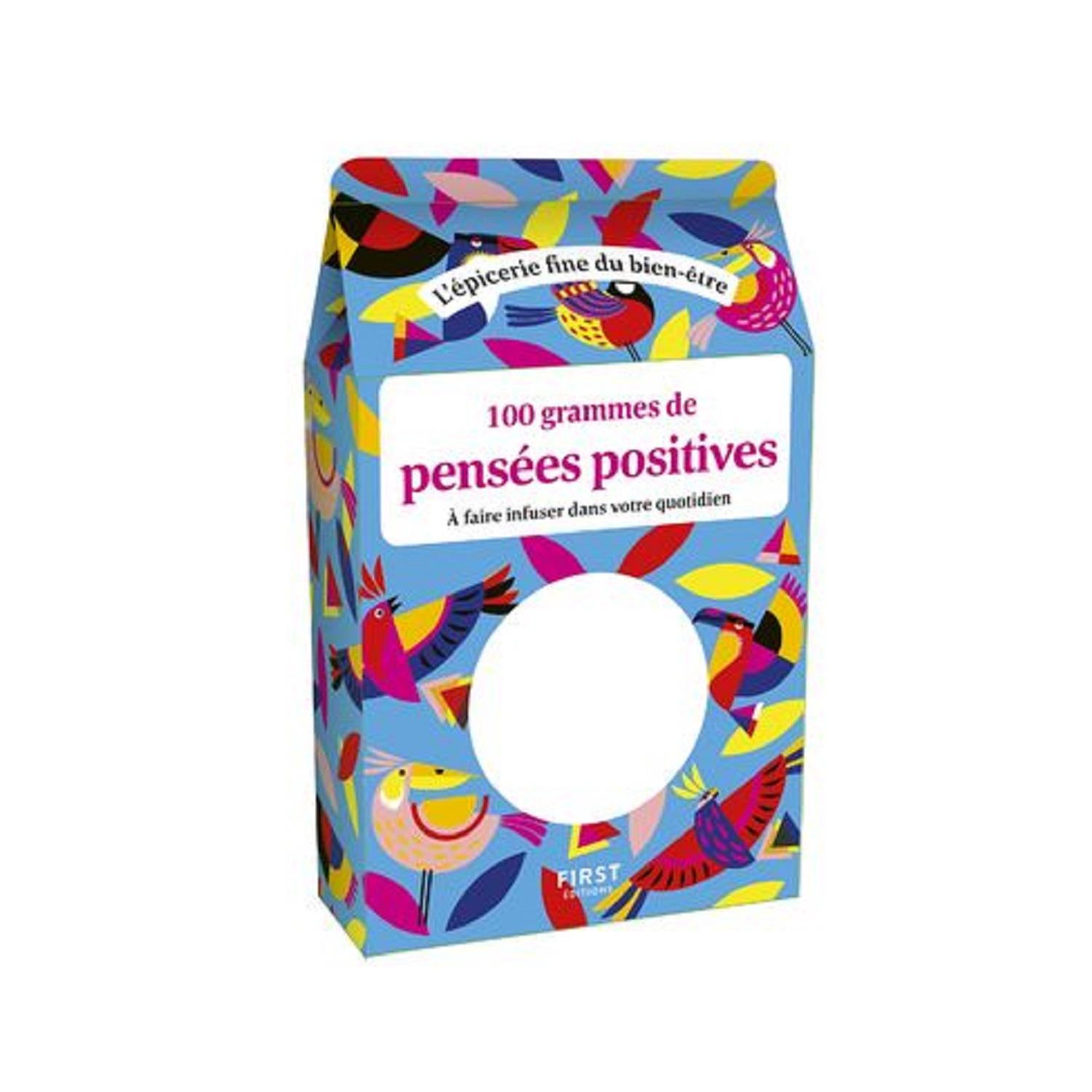 Boîte 100 grammes de pensées positives, 3e édition 9782412060520 SANS MARQUE Boîte 100 grammes de pensées positives, 3e édition 9782412060520 SANS MARQUE