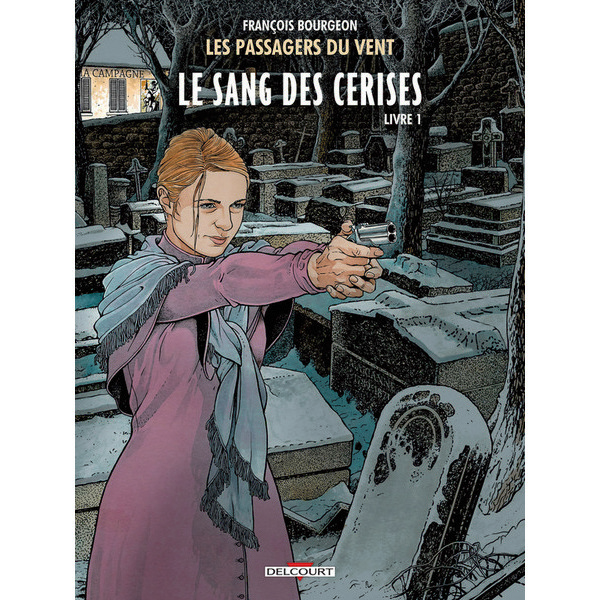 BD "Les Passagers du Vent - Le temps des Cerises" 9782413004080 (9782413004080)