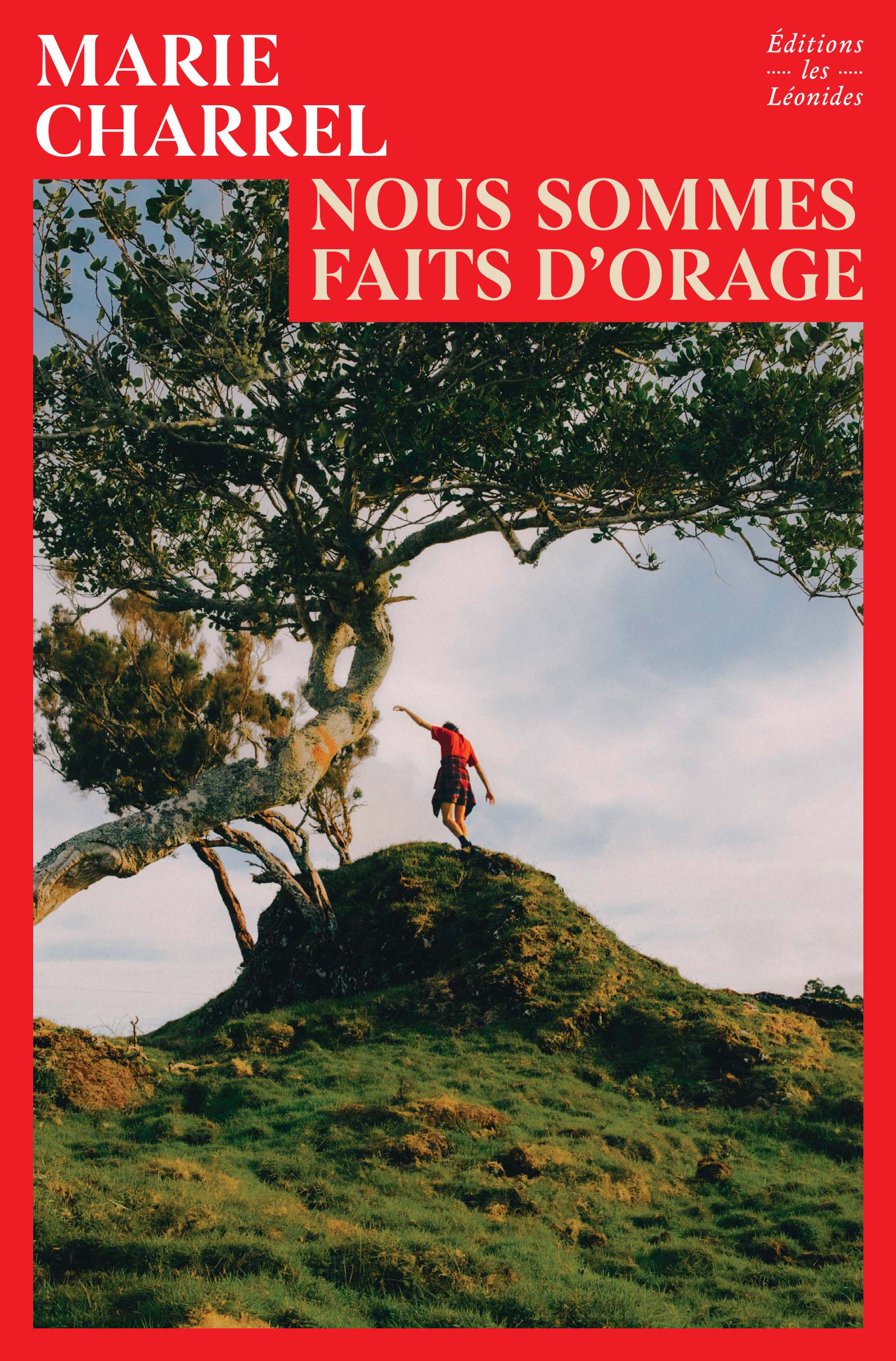 NOUS SOMMES FAITS D'ORAGE Marie Charrel code EAN 9782488335003 