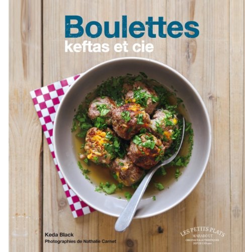 Boulettes keftas et Cie