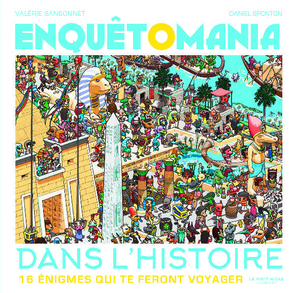 ENQUÊTOMANIA DANS L’HISTOIRE* 9782732491745 (9782732491745)