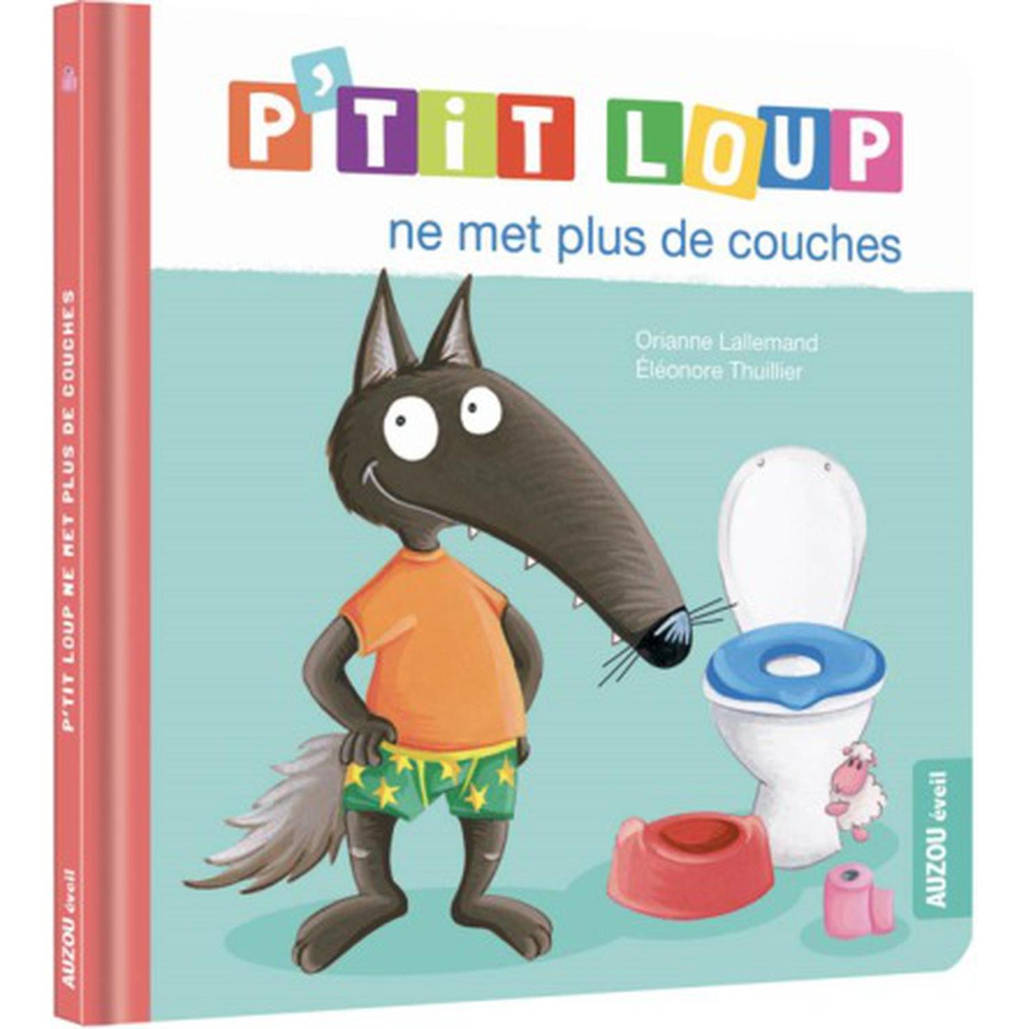 Livre - P'tit loup ne met plus de couches - Ori...