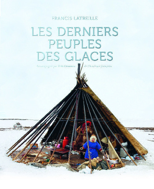 LES DERNIERS PEUPLES DES GLACES* 9782742460564 