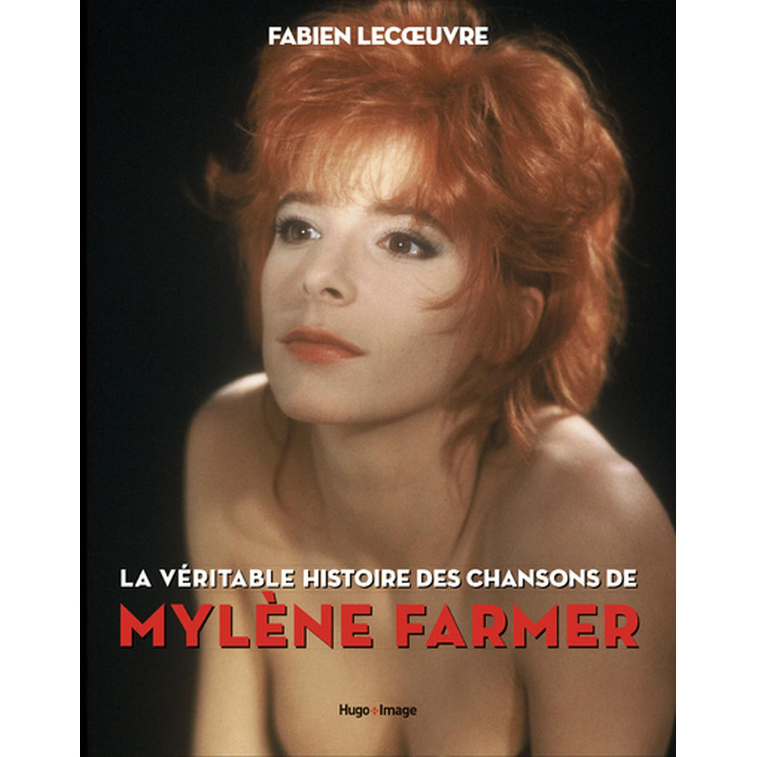 Livre Histoire chansons mylene farmer  9782755691726 SANS MARQUE