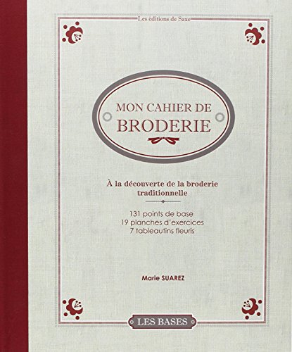 Mon cahier de broderie : A la découverte de la ...