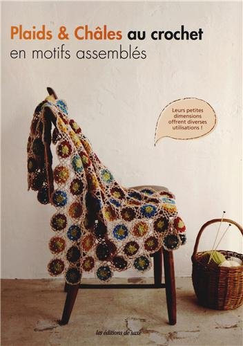 Plaids & châles au crochet en motifs assemblés