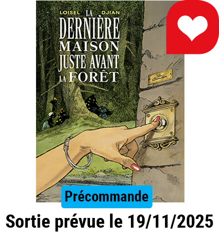  LA DERNIÈRE MAISON JUSTE AVANT LA FORÊT code EAN 9782810201532 