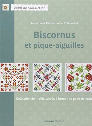 Biscornus et pique-aiguilles : Collection de mo...
