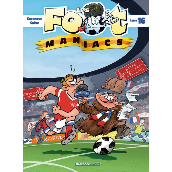 BD "Les Foot maniacs" Tome 16 9782818944899 (9782818944899)