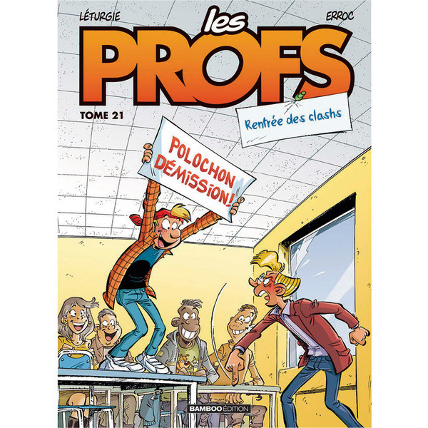 BD Les Profs tome 21 " Rentrée des clashs" 9782818946800 