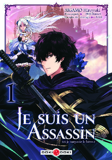 JE SUIS UN ASSASSIN (ET JE SURPASSE LE HÉROS)* 9782818978429 