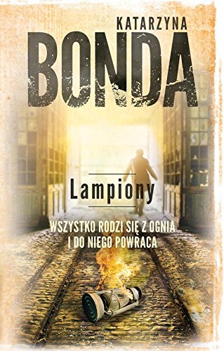 Lampiony 9788328703834 Katarzyna Bonda